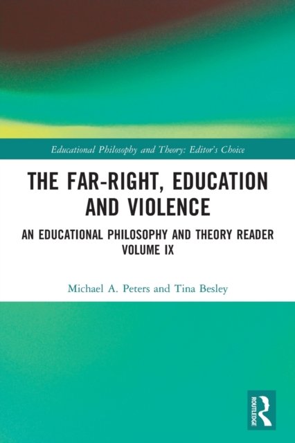 The Far-Right, Education and Violence