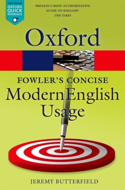 Fowler''s Concise Dictionary of Modern English Usage