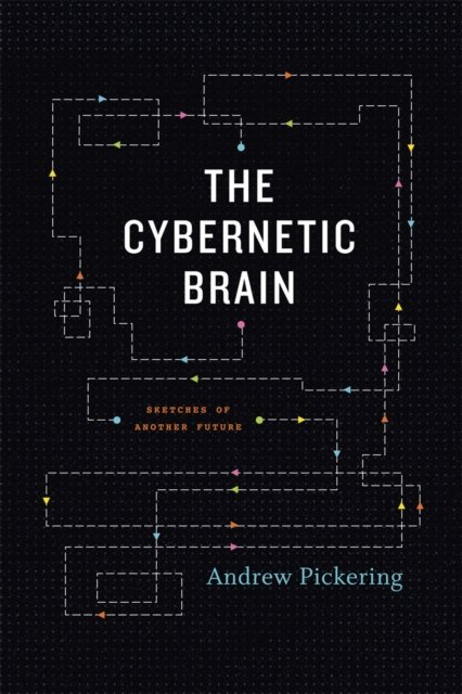 The Cybernetic Brain – Sketches of Another Future