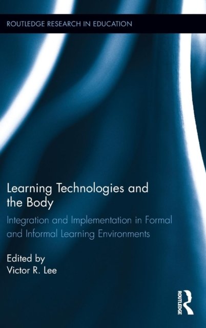 Learning Technologies and the Body