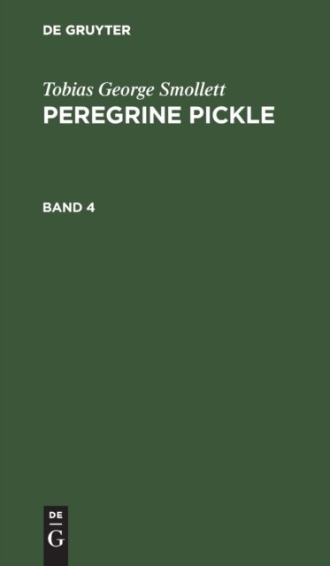 Tobias George Smollett: Peregrine Pickle. Band 4