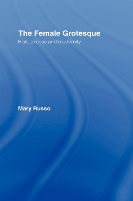 The Female Grotesque