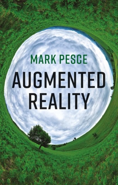 Augmented Reality – Unboxing Tech's Next Big Thing