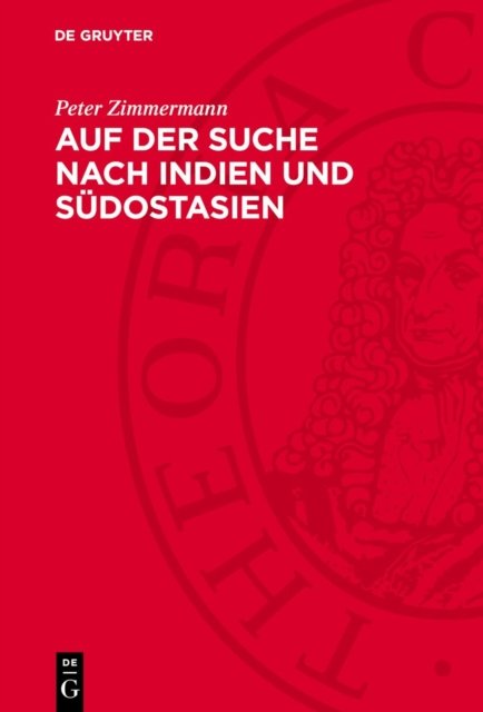Auf Der Suche Nach Indien Und Sudostasien