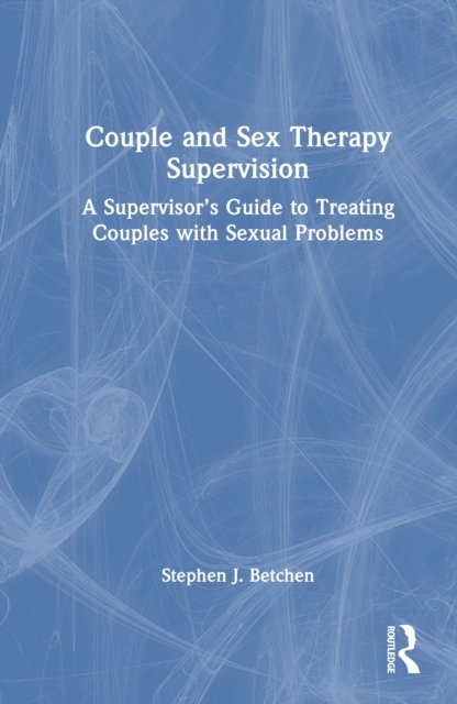 Couple and Sex Therapy Supervision