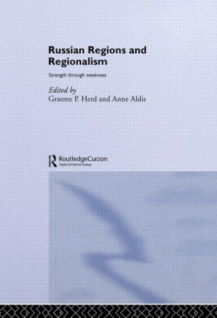 Russian Regions and Regionalism