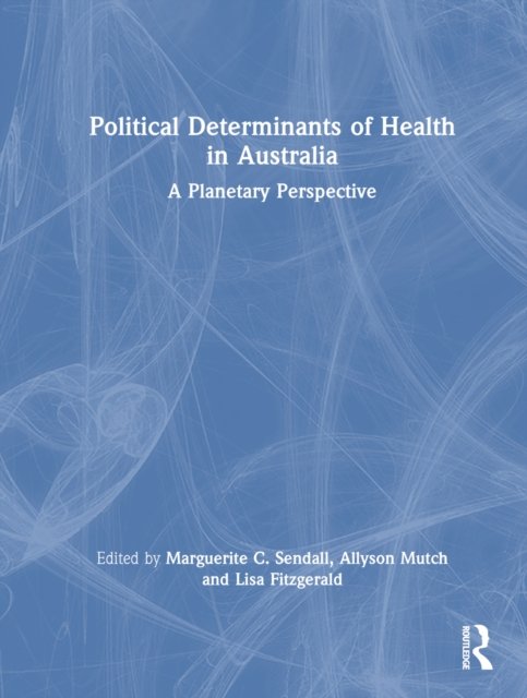 Political Determinants of Health in Australia