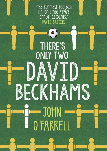 There''s Only Two David Beckhams