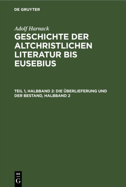 Überlieferung und der Bestand, Halbband 2