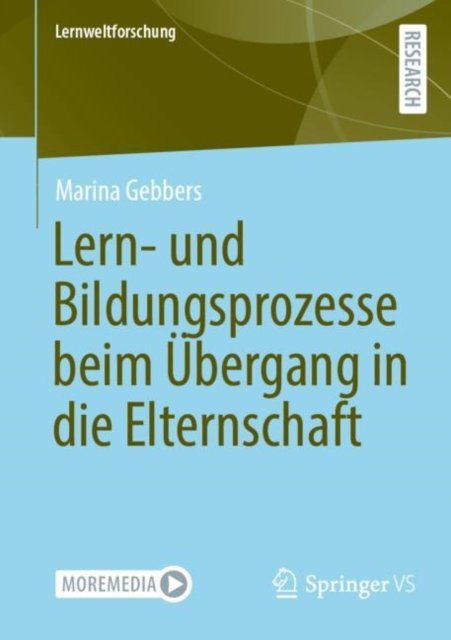 Lern- und Bildungsprozesse beim Ubergang in die Elternschaft