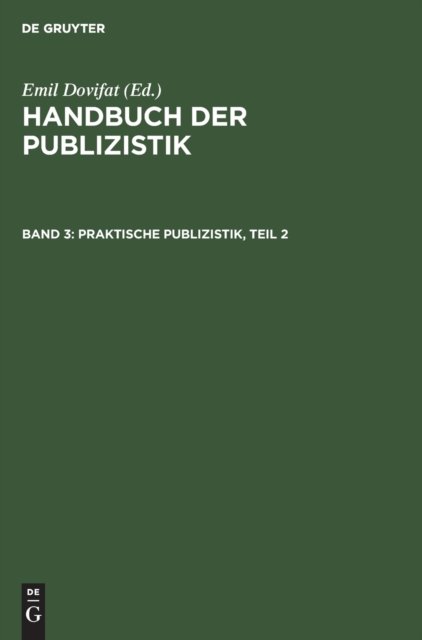 Praktische Publizistik, Teil 2