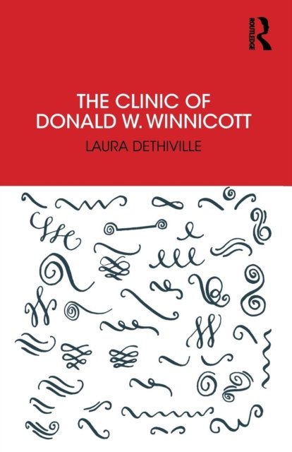 The Clinic of Donald W. Winnicott