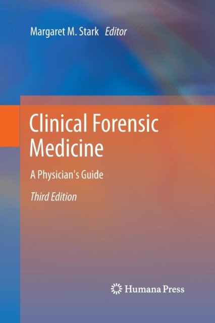 Clinical Forensic Medicine