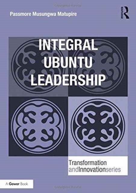 Integral Ubuntu Leadership