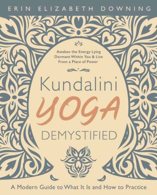 Kundalini Yoga Demystified