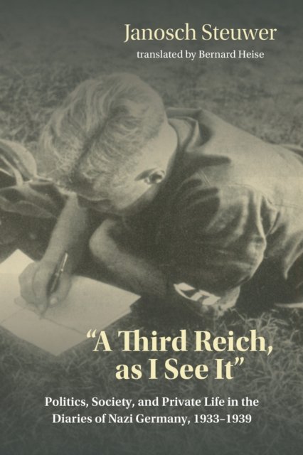 A Third Reich, As I See It"