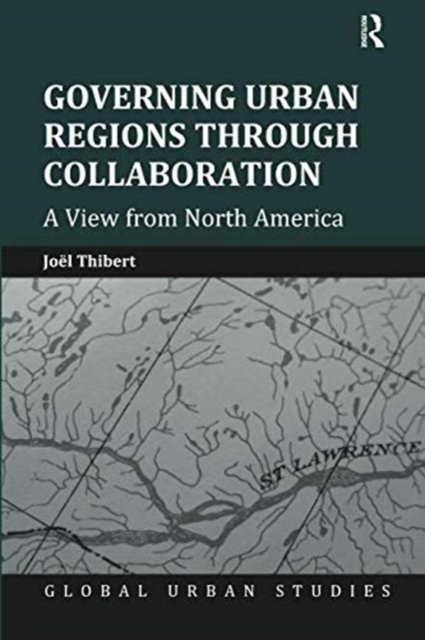 Governing Urban Regions Through Collaboration