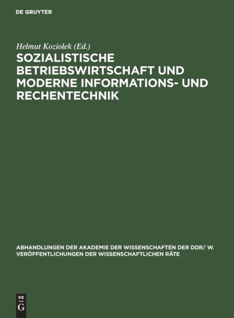 Sozialistische Betriebswirtschaft Und Moderne Informations- Und Rechentechnik