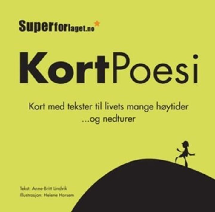 Kortpoesi - kort med tekster til livets mange høytider - og nedturer