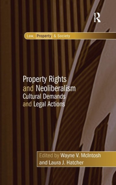 Property Rights and Neo-Liberalism