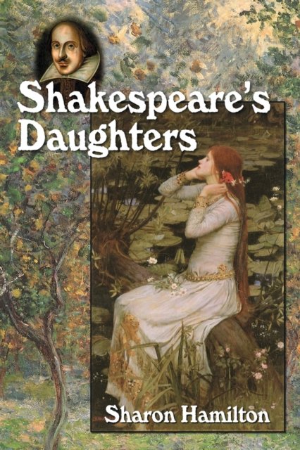 Shakespeare''s Daughters