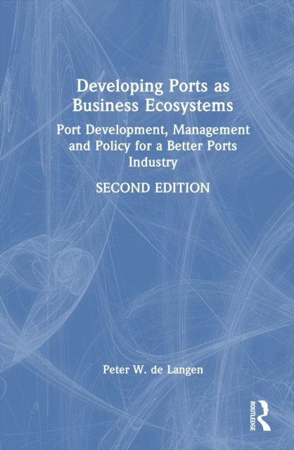Developing Ports as Business Ecosystems