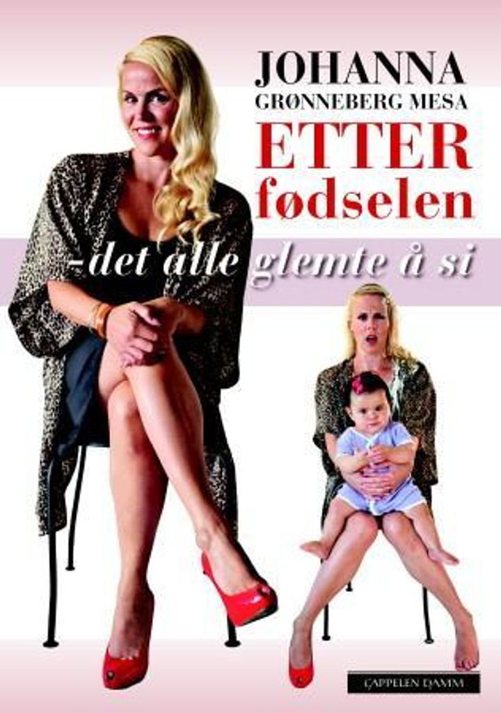 Etter fødselen - det alle glemte å si