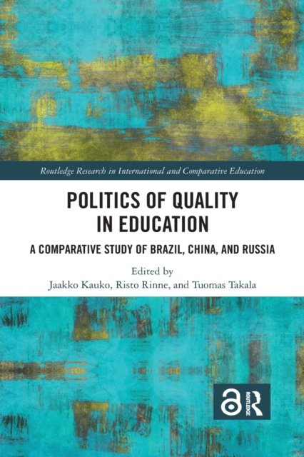 Politics of Quality in Education