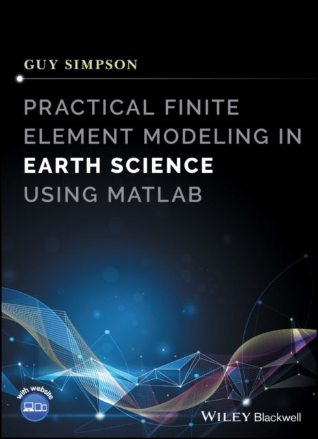 Practical Finite Element Modeling in Earth Science  using Matlab