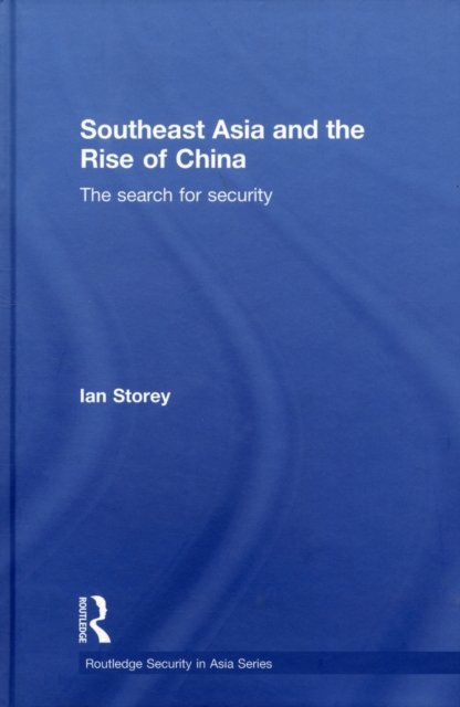 Southeast Asia and the Rise of China