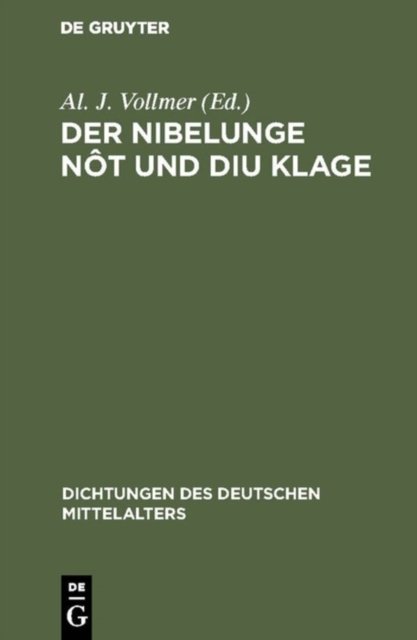 Der Nibelunge not und diu klage