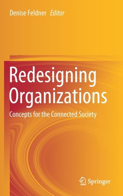 Redesigning Organizations