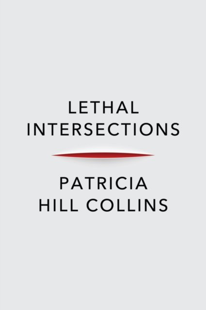 Lethal Intersections – Race, Gender, and Violence