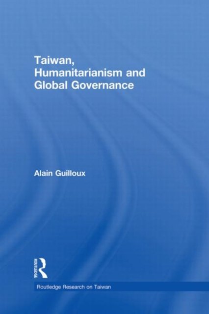 Taiwan, Humanitarianism and Global Governance