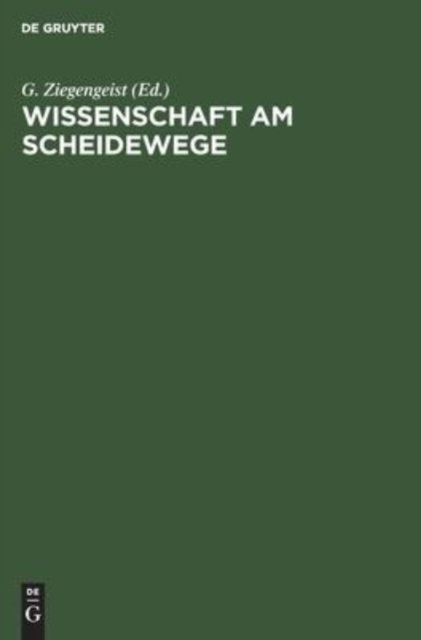 Wissenschaft Am Scheidewege