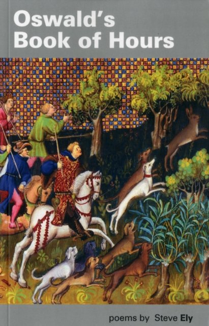 Oswald''s Book of Hours