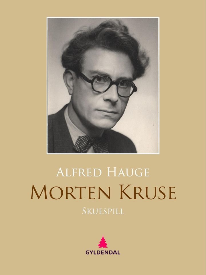 Morten Kruse - skuespill i fire akter