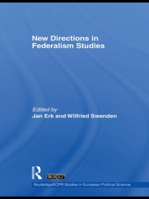New Directions in Federalism Studies