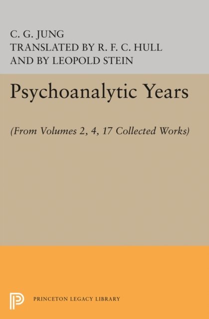 Psychoanalytic Years – (From Vols. 2, 4, 17 Collected Works)