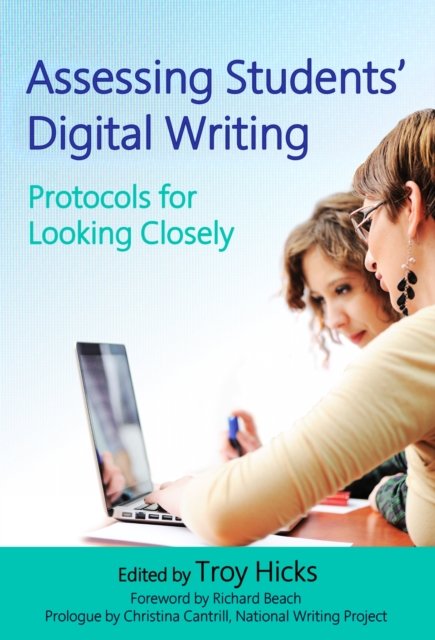 Assessing Students'' Digital Writing