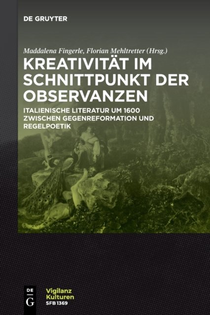Kreativitat im Schnittpunkt der Observanzen/ Creativita e osservanza