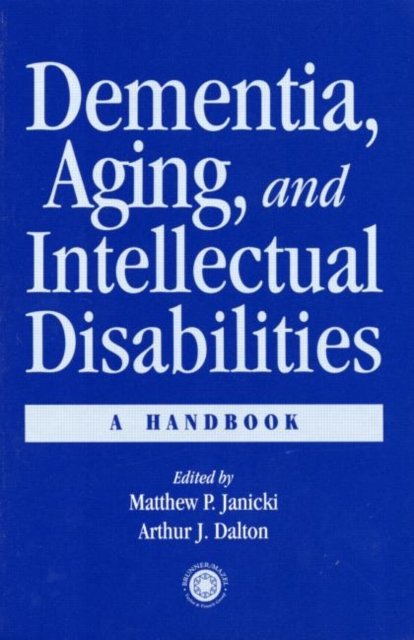 Dementia and Aging Adults with Intellectual Disabilities