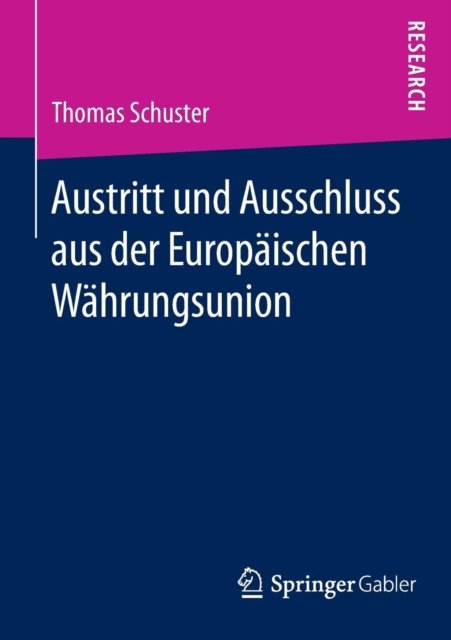 Austritt und Ausschluss aus der Europaischen Wahrungsunion