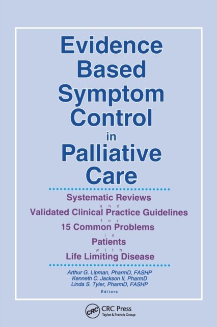 Evidence Based Symptom Control in Palliative Care