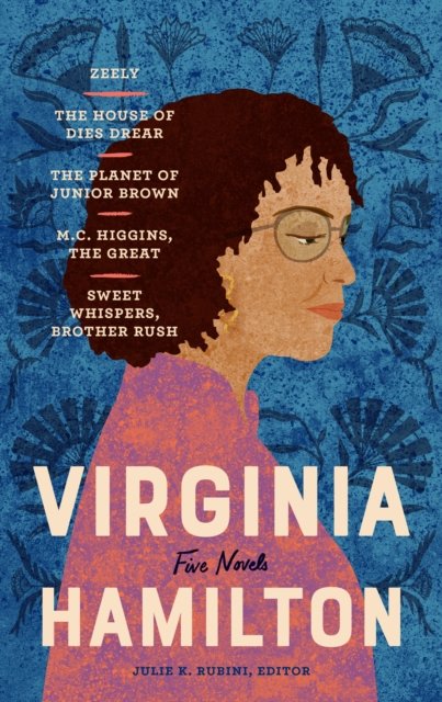 Virginia Hamilton: Five Novels (LOA #348)