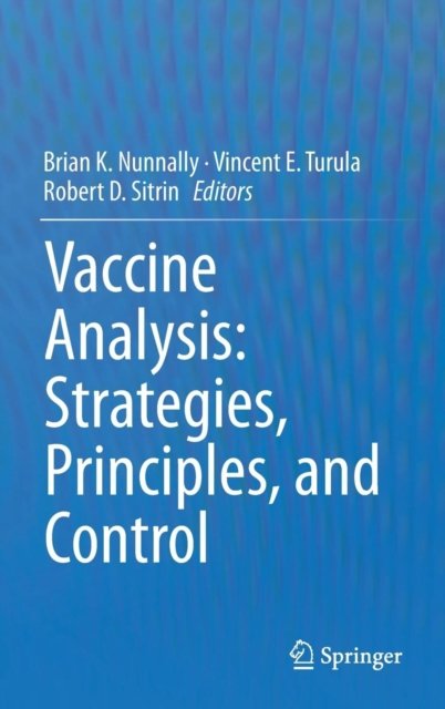 Vaccine Analysis: Strategies, Principles, and Control