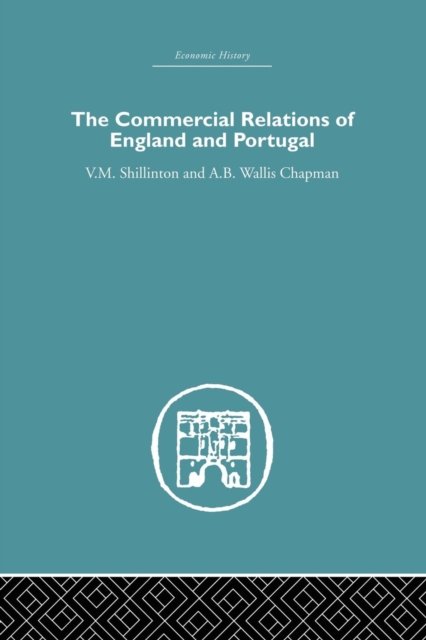 Commercial Relations of England and Portugal