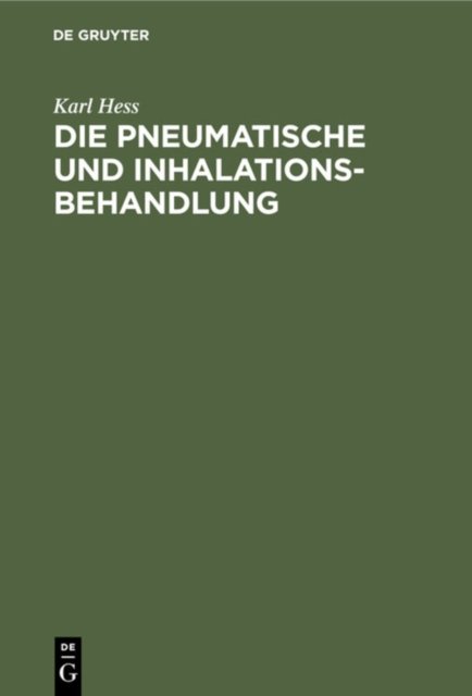 Die Pneumatische Und Inhalations-Behandlung