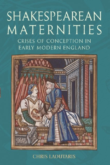 Shakespearean Maternities