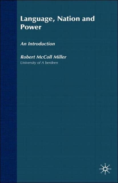 Language, Nation and Power